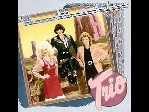 Dolly Parton, Linda Ronstadt, Emmylou Harris ‎– Trio