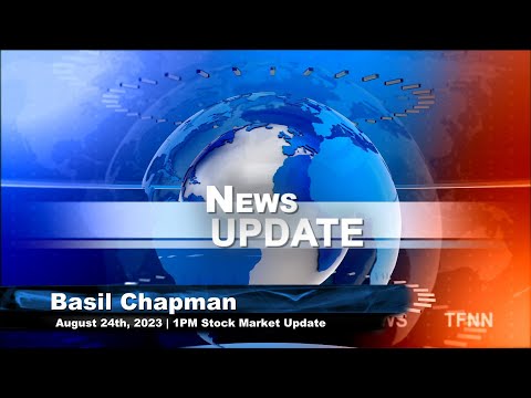August 24th 1PM ET Market Update on TFNN - 2023