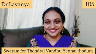 Download lagu | Swaram for Thendral Vandhu Yennai thodum | Dr Lavanya | Voice Culture Trainer | Carnatic Notation mp3