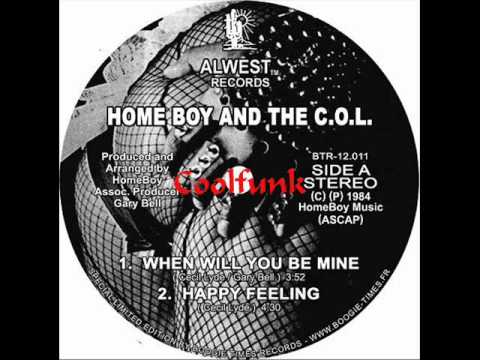 Home Boy And The C.O.L. - When Will You Be Mine (Funk 1984)