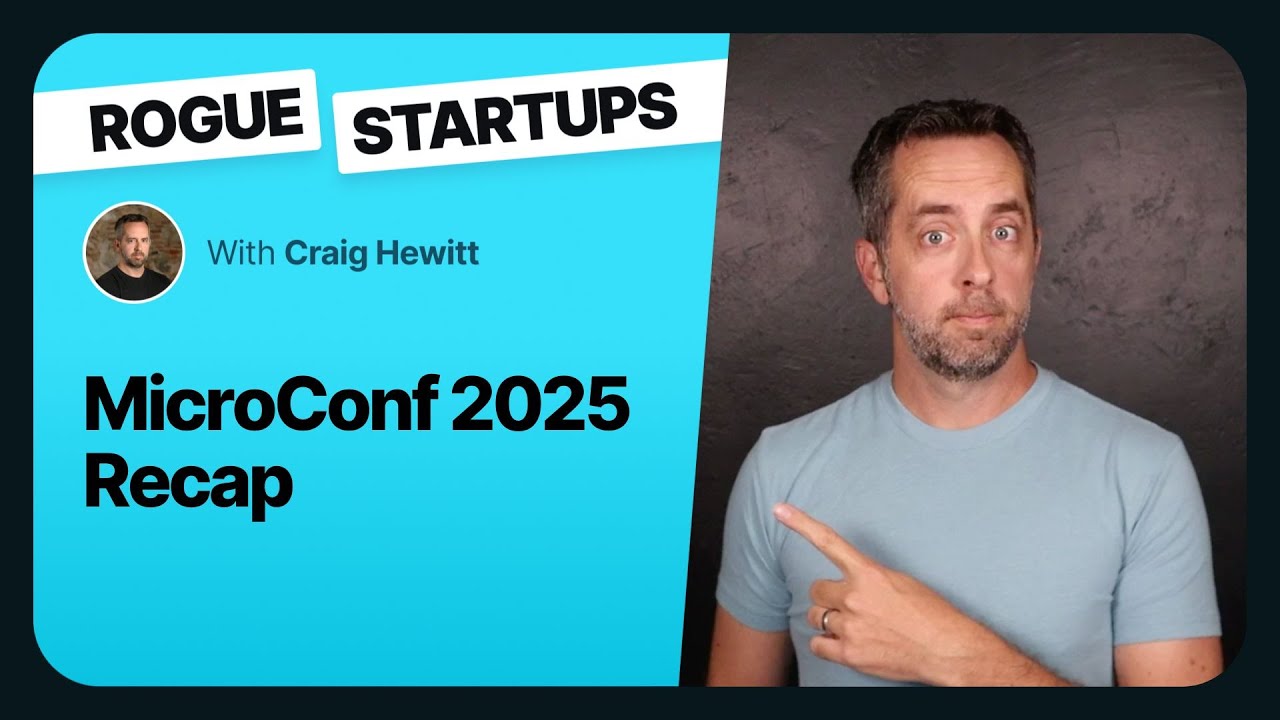 MicroConf 2025 Recap