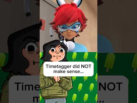 Timetagger did NOT make sense… #miraculous #short #shorts