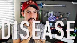 DISEASE - PLEASE HELP