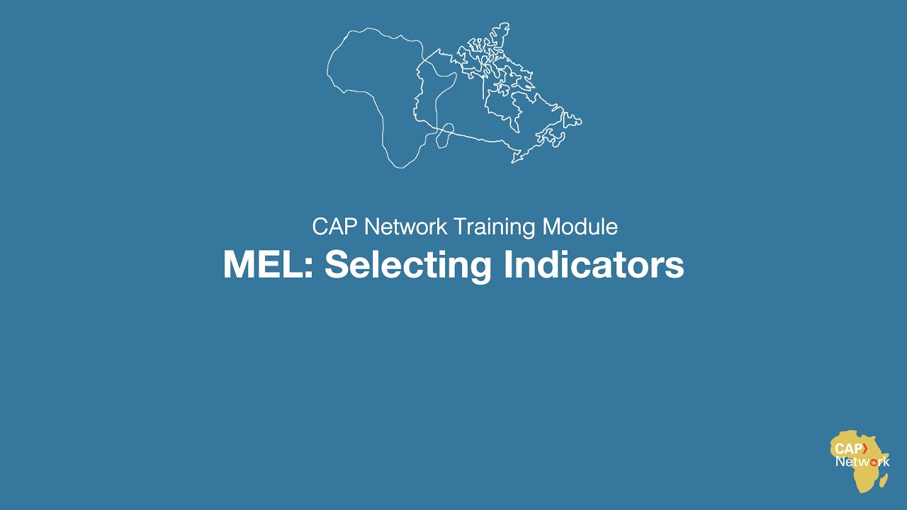 Monitoring, Evaluation & Learning Part 1: Selecting Indicators