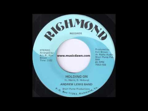 Andrew Lewis Band - Holding On [Richmond Records] '1977 Modern Soul Funk 45