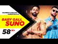 Dilpreet Dhillon Baby Gall Suno Full Video Karan Aujla Gurlez Akhtar New Punjabi Song 2019