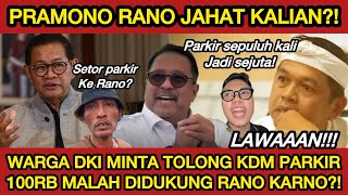 Download lagu HEBOH PARKIR JAKARTA 100K‼️KDM GAK NYANGKA PRAMONO DAN RANO KARNO DUKUNG MAFIA PARKIR? DURHAKA KAMU! mp3