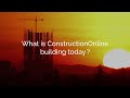 What is ConstructionOnline Building Today?