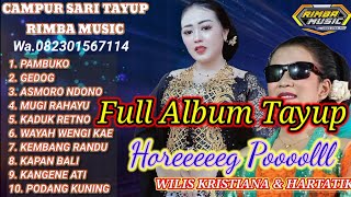 Download lagu CAMPUR SARI TAYUP JOOOS TERBARU RIMBA MUSIC TANGKIL SPESIAL BINTANG TAMU WILIS KRISTIANA & HARTATIK. mp3