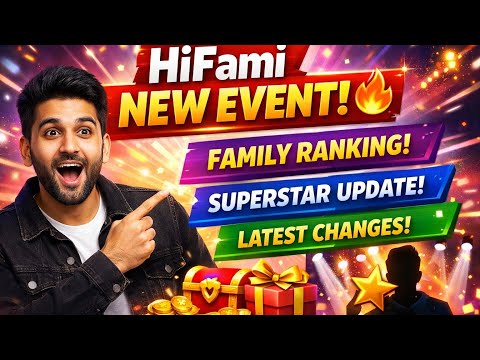 HiFami New Event 🔥 Latest Update | Weekly Family Ranking & Superstar Changes