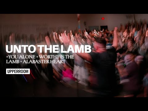 Unto The Lamb + You Alone + Worthy Is The Lamb + Alabaster Heart - Kalley & Raffi Greco l UPPERROOM