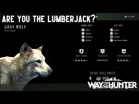 Are You the Lumberjack? Way of the Hunter