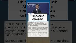 Reaksi Keras China seusai Perusahaannya Disanksi AS karena Dituduh Sediakan Bahan Senjata untuk Iran