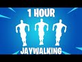 FORTNITE JAYWALKING EMOTE (1 HOUR)