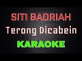 Siti Badriah Terong Dicabein Karaoke LMusical