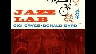 Gigi Gryce & Donald Byrd - Xtacy