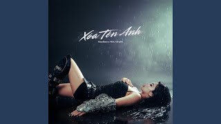 Download lagu Xoá Tên Anh (XTA) mp3