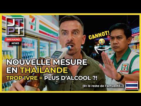 ⚠️ Interdit de boire… si t’as déjà bu?! Nouvelles mesures en Thaïlande #thaïlande #thailande #alcool