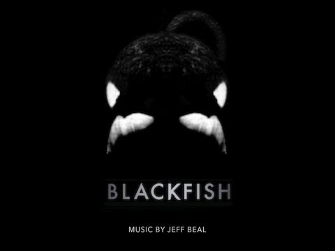 Blackfish - Jeff Beal