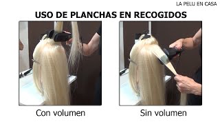 Uso de planchas en recogidos para dar volumen