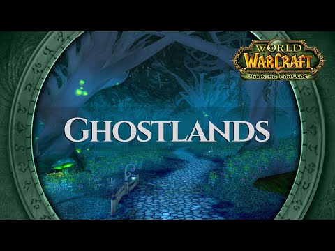 Ghostlands - Music & Ambience | World of Warcraft The Burning Crusade