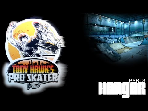 Tony Hawk Pro Skater HD 100% Walkthrough Part 3 The Hangar