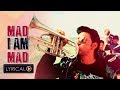 Mad I Am Mad Khoka 420 Lyrical Video Dev Nusrat Latest Bengali Song Eskay Music