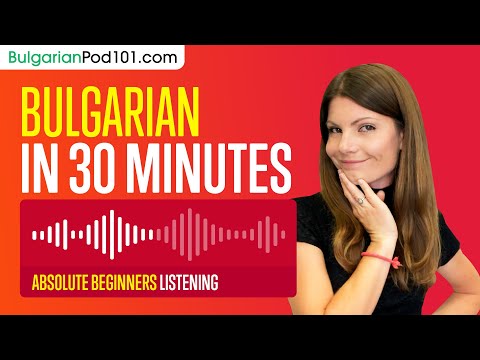 30 Minutes of Bulgarian Listening Comprehension for Absolute Beginners