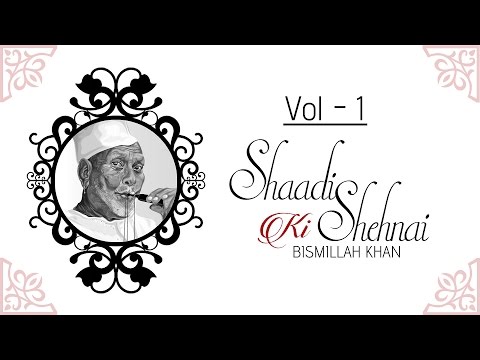 Shaadi Ki Shehnai- Badhai I Vol1 I Audio Jukebox I Instrumental I Ustad Bismillah Khan | Music Today