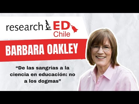 From bloodletting to science in education: no to dogmas. Barbara Oakley | researchED Chile 2025
