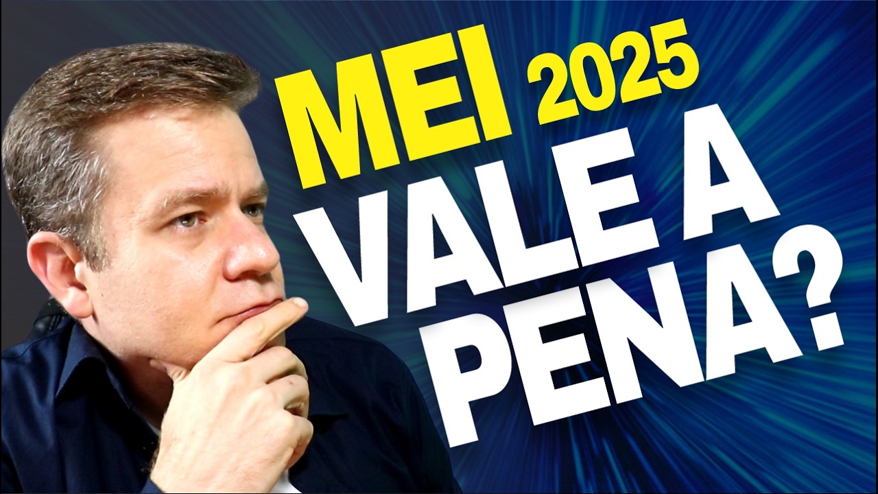 MEI VALE A PENA EM 2025? (Maio 2025) COMPENSA ABRIR UM MEI?