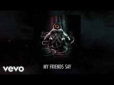 Video thumbnail for My Friends Say