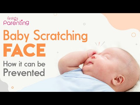 Baby Scratching Face -  Reasons & Tips to Prevent It