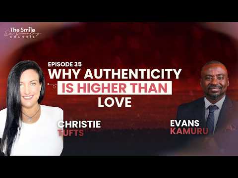 Why Authenticity Is Higher Than Love | LOVE Day | Ep. 35