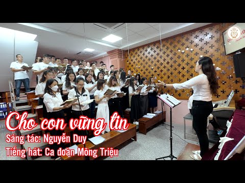 CHO CON VỮNG TIN - Lm. Nguyễn Duy | Ca đoàn Mông Triệu | Gx. Fatima Bình Triệu