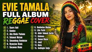 Download lagu Dijamin Bikin Nagih! Dengarkan Full Album Evie Tamal Reggae Cover Ini Sekarang! 🎶 mp3