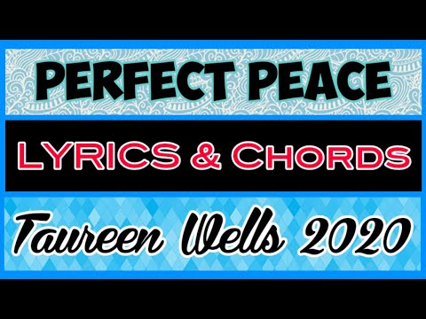 Perfect Peace - Tauren Wells