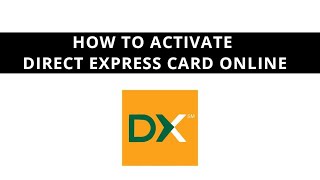 How to activate Direct Express card online