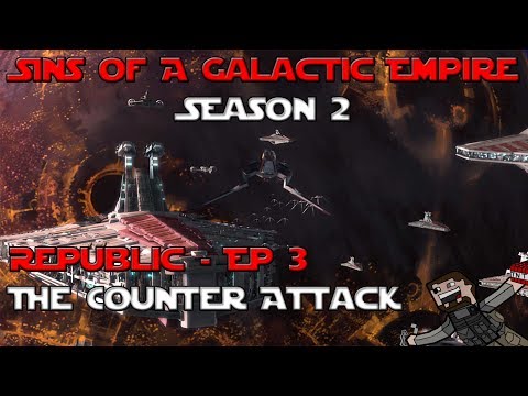 Sins Of A Galactic Empire Season 2 (Republic) Ep 3 - The Counter Attack