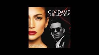 Olvidame y pega la vuelta (con letra)- Jennifer Lopez &amp; Marc Anthony