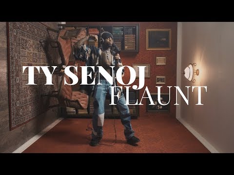 Ty Senoj - Flaunt | SIDEWAYS
