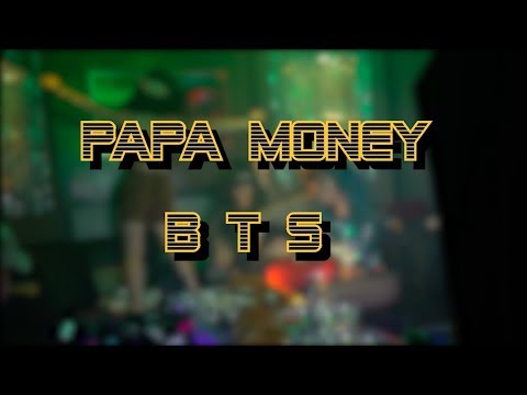 Papa Money - The Sam Willows (BEHIND THE SCENES)