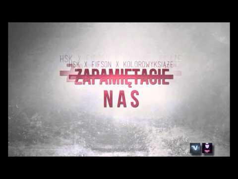 H$K x FIFSON x KOLOROWYKSIAZE - ZAPAMIETACIE NAS