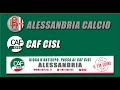 CAF CISL, Alessandria Calcio – FACCIAMO SQUADRA