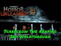 Universal Horror Unleashed — Scarecrow The Reaping 2nd Walkthrough[Spoiler] #Horror #HorrorUnleashed