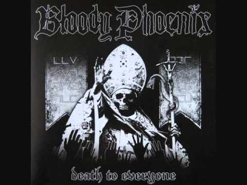 Bloody Phoenix - Death to Everyone (Side B)