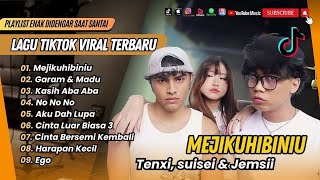 Download lagu MEJIKUHIBINIU | GARAM & MADU - Tenxi, suisei, Naykilla & Jemsi | KASIH ABA ABA | LAGU TIKTOK VIRAL mp3 Download lagu MEJIKUHIBINIU | GARAM & MADU - Tenxi, suisei, Naykilla & Jemsi | KASIH ABA ABA | LAGU TIKTOK VIRAL mp3