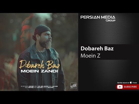 Moein Z - Dobareh Baz ( معین زد - دوباره باز )