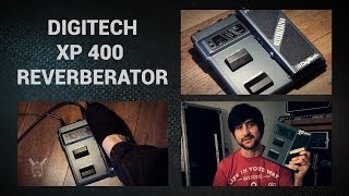 Video thumbnail for Digitech XP 400 Reverberator by Check it Loud