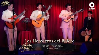 Me Voy Pa'l Pueblo - Los Herederos del Bolero - Noche, Boleros y Son